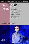 cover of Six Polish Poets, ed Jacek Dehnel