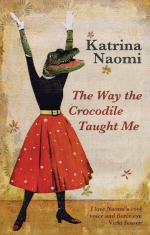 The Way the Crocodile Taught Me, cover